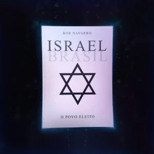 Israel Brasil - O Povo escolhido